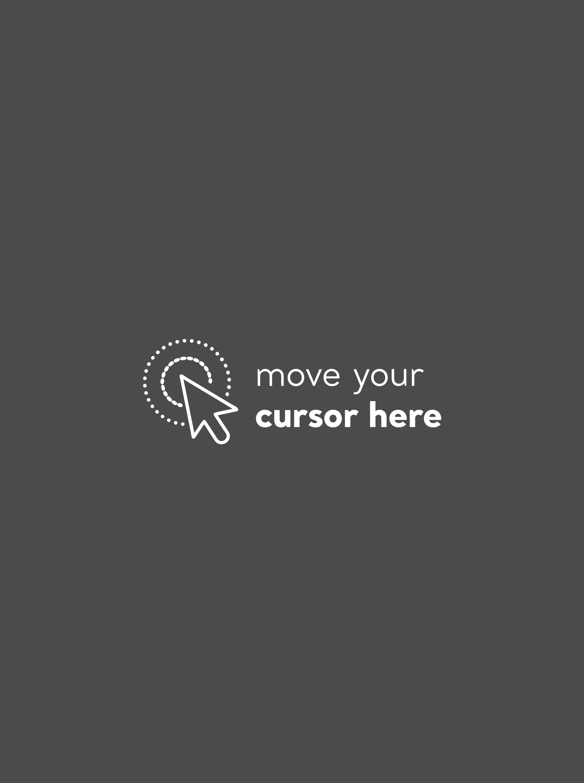 Move your cursor here